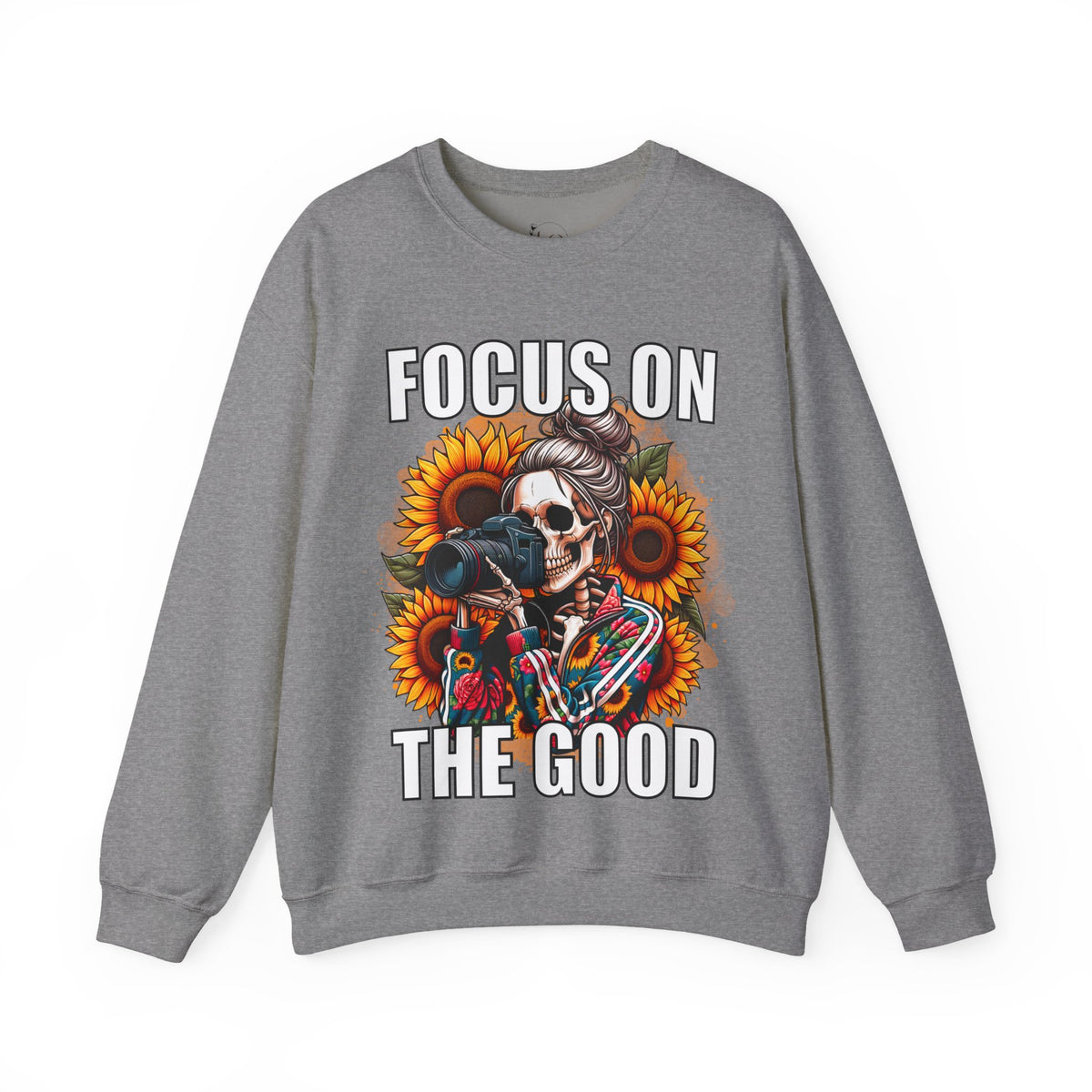 Focus on the Good Inspirational Sweatshirt