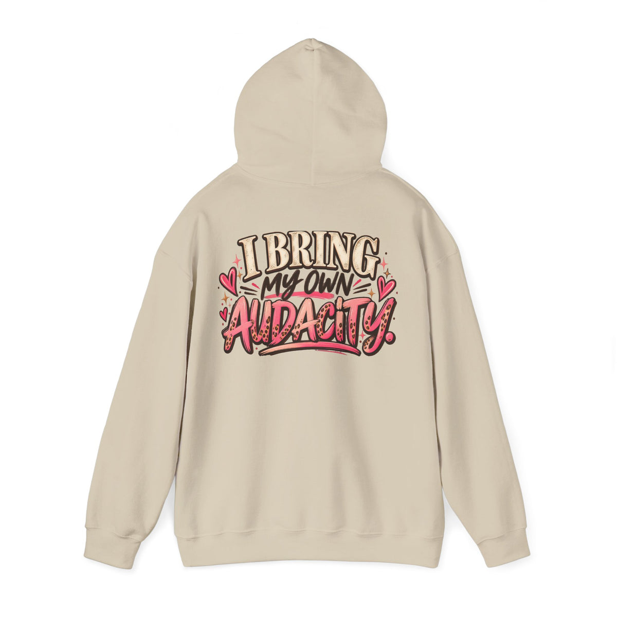 I Bring My Own Audacity Hoodie | Funny Women's Graphic Hoodie