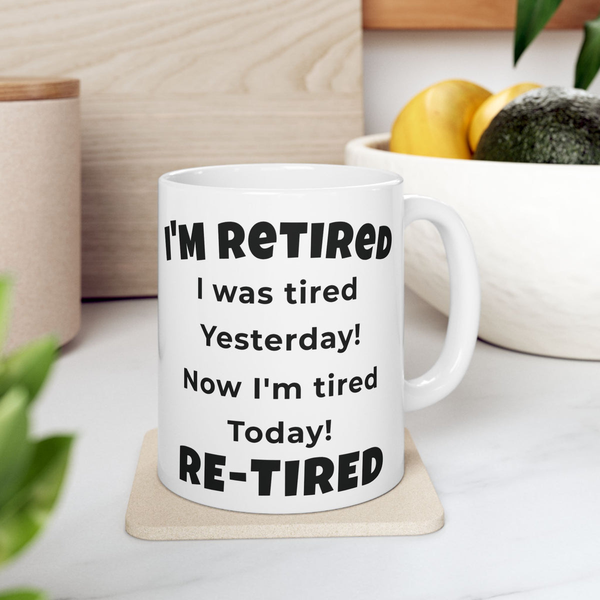 I’m Retired Funny Retirement Coffee Mug
