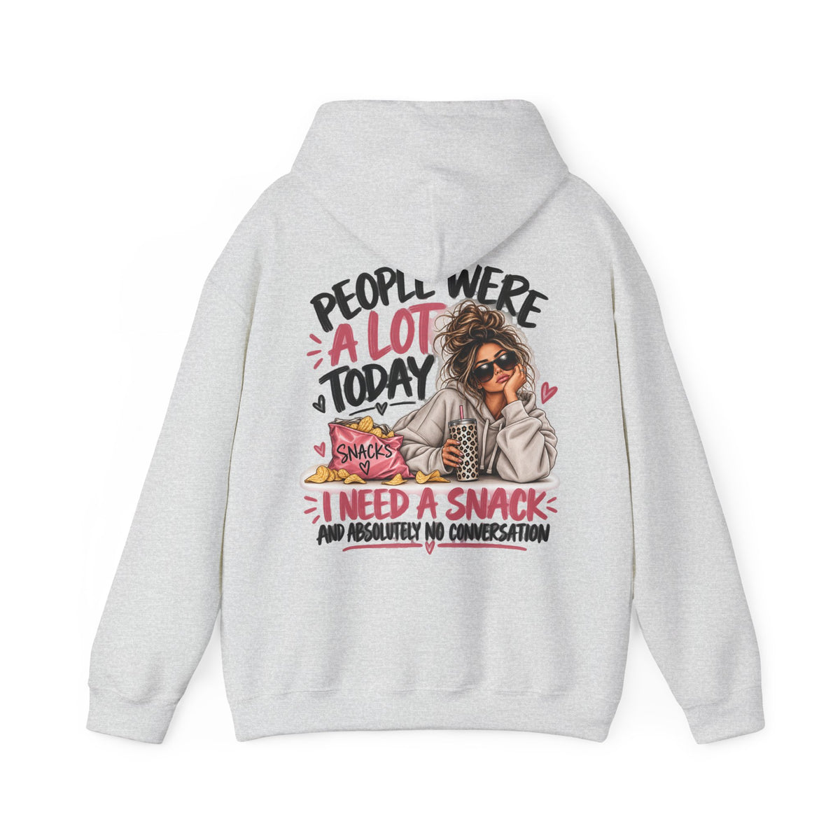 People Were A Lot Today Funny Hoodie | Women's Sarcastic Back Print Hoodie