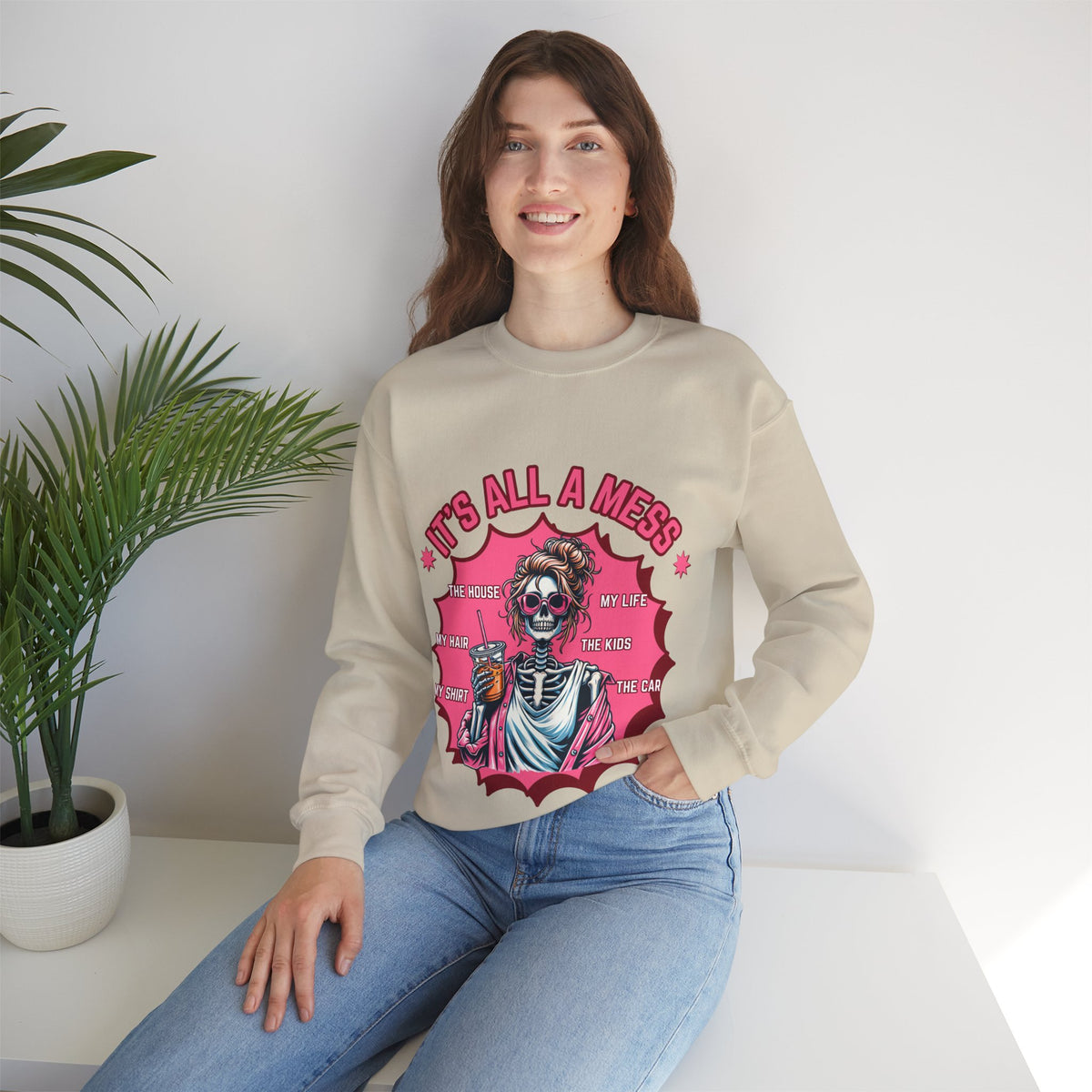 It’s All a Mess Funny Skeleton Mom Sweatshirt