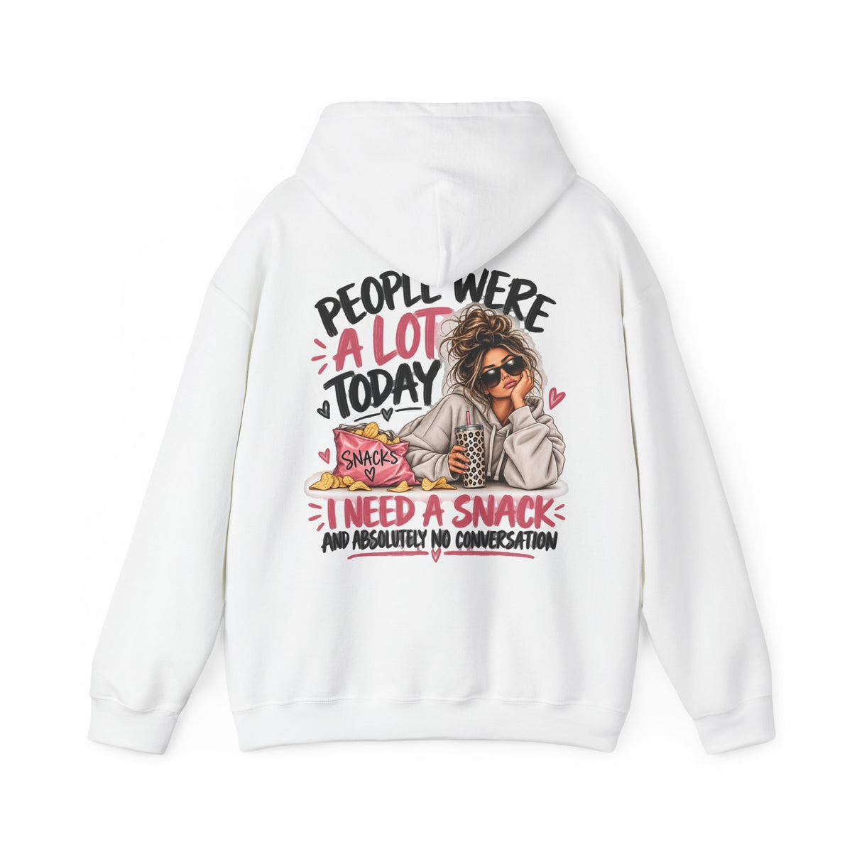 People Were A Lot Today Funny Hoodie | Women's Sarcastic Back Print Hoodie