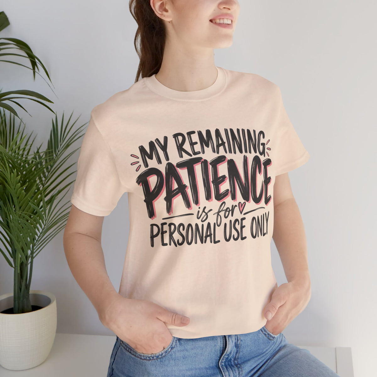My Remaining Patience Is for Personal Use Only T-Shirt | Funny Women's Teeu