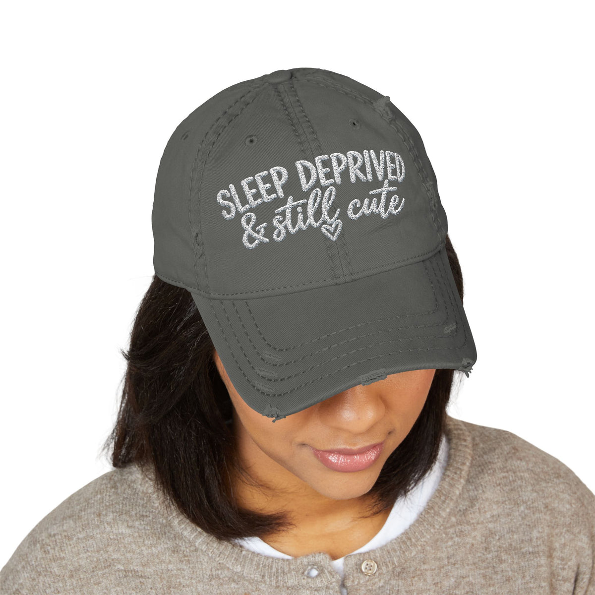 Sleep Deprived & Still Cute Embroidered Distressed Hat