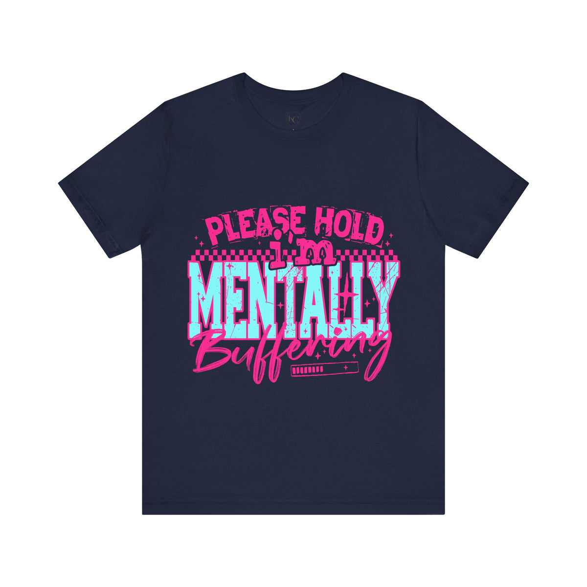 Mentally Buffering Funny Graphic T-Shirt