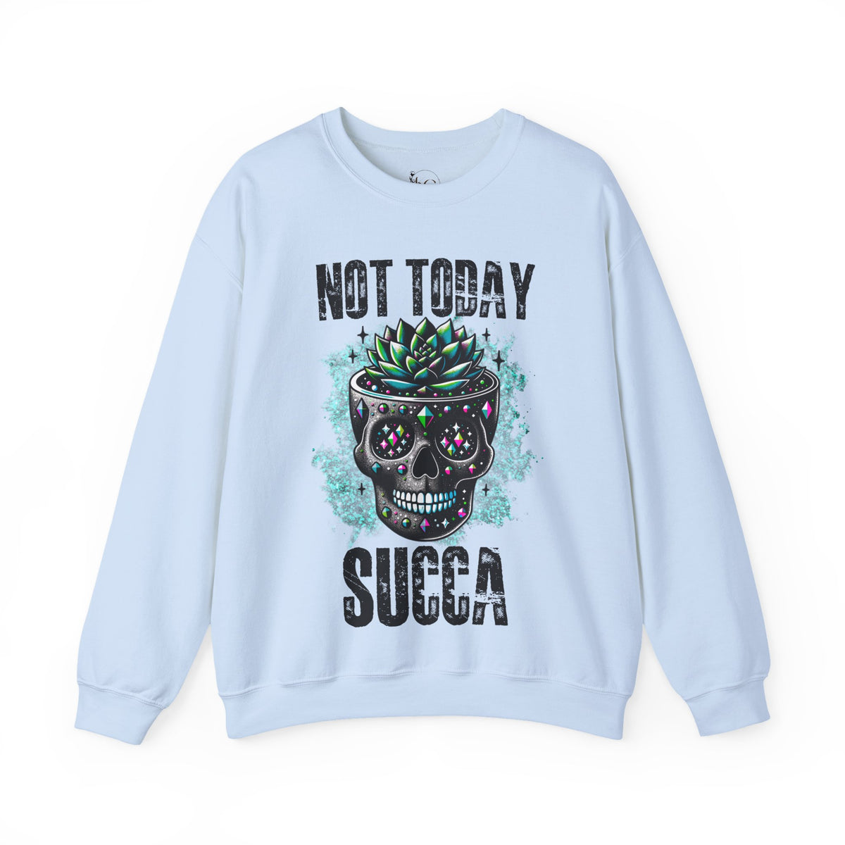 Not Today Succulent Skull Graphic Sweatshirt