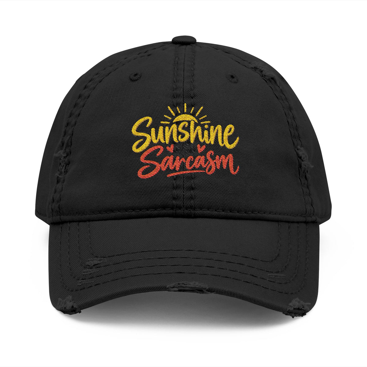 Sunshine & Sarcasm Embroidered Distressed  Hat