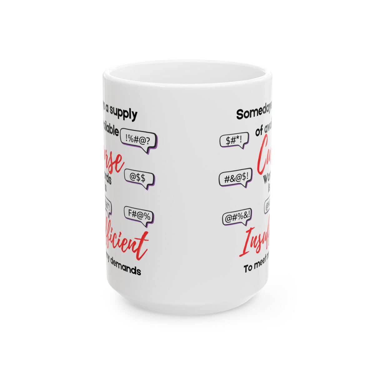 Curse Words Supply Is Insufficient Funny Coffee Mug