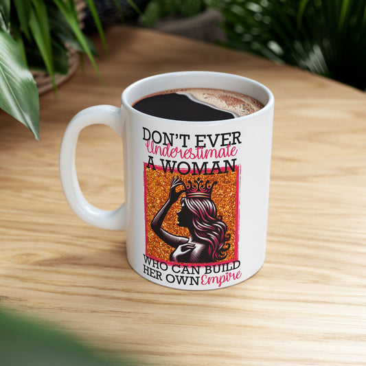 Don’t Underestimate Her Queen Energy Coffee Mug