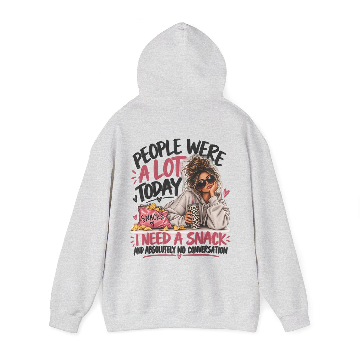 People Were A Lot Today Funny Hoodie | Women's Sarcastic Back Print Hoodie