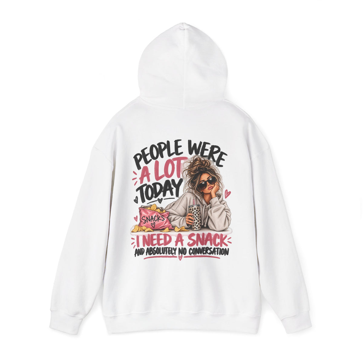 People Were A Lot Today Funny Hoodie | Women's Sarcastic Back Print Hoodie
