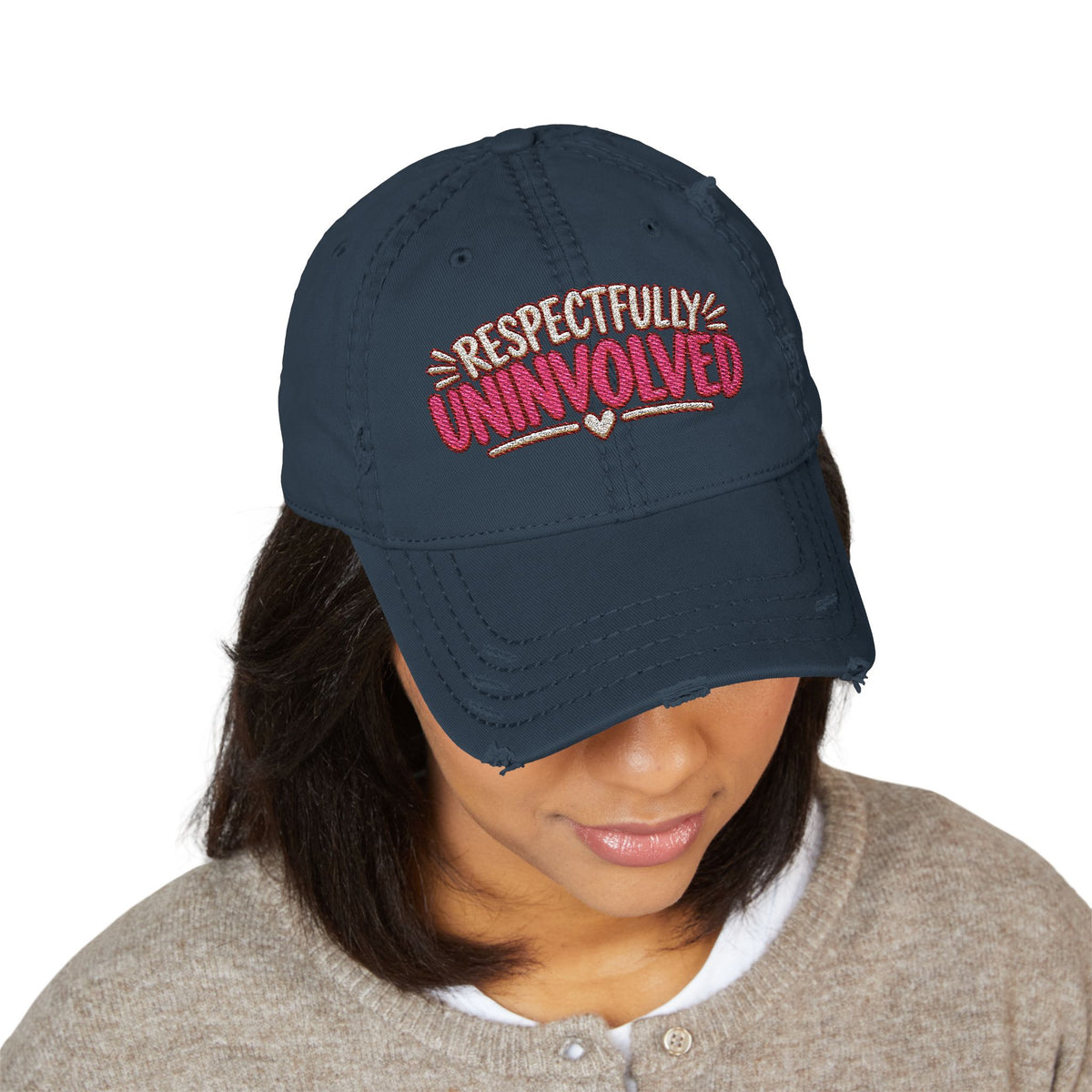 Respectfully Uninvolved Embroidered Distressed  Hat | Funny Womens Cap