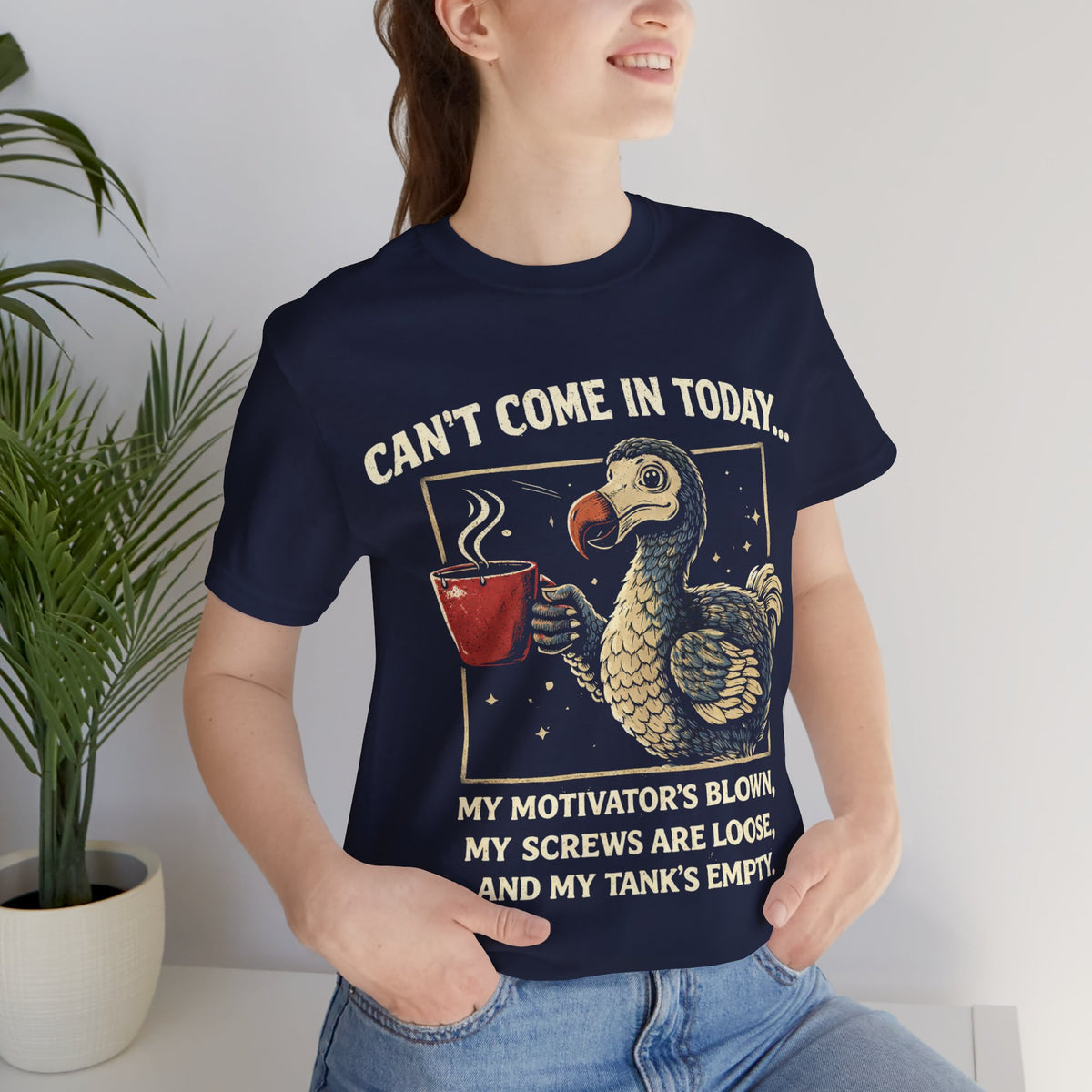 Can’t Come In Today Dodo Bird T-Shirt