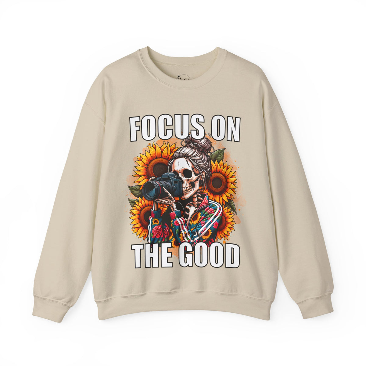 Focus on the Good Inspirational Sweatshirt