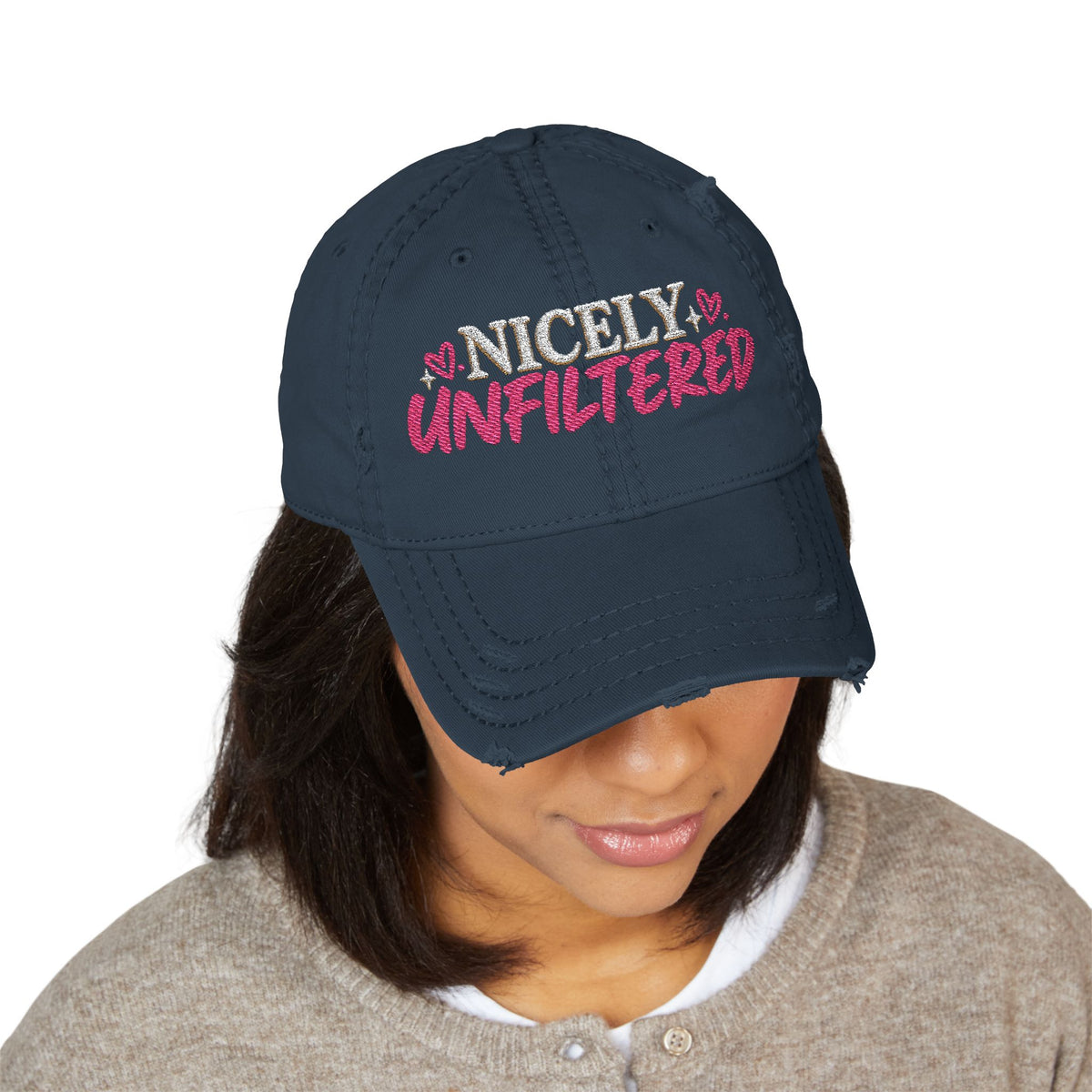 Nicely Unfiltered Embroidered Distressed Hat | Funny Women's Cap